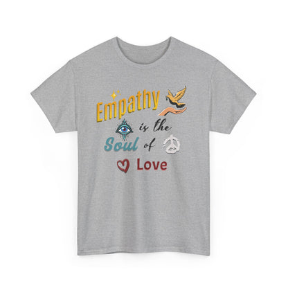 Empathy, Better Life, Better World, Unisex Medium Cotton Tee